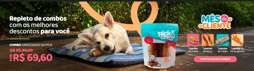 Mês do Cliente Pick & Chew: combos especiais para seu cachorro mastigar muito
